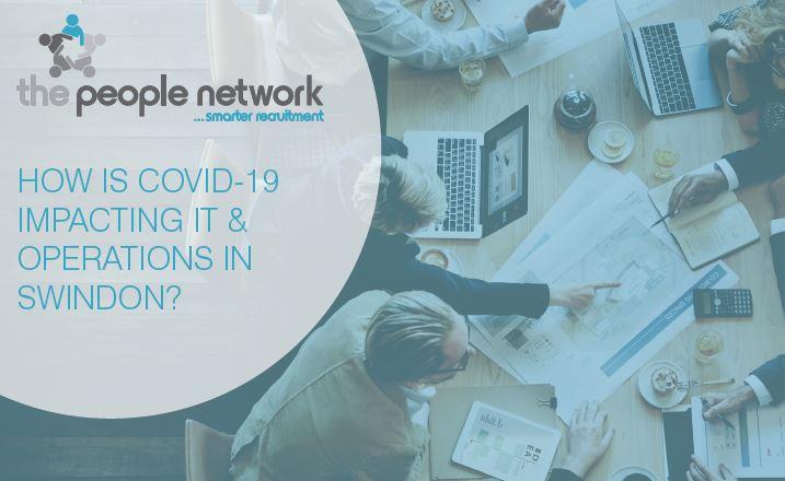 How is Covid-19 Impacting IT & Operations in Swindon?